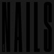 Nails - Benefits (Vinyl) (ON)
