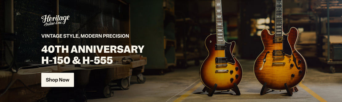 Heritage 40th Anniversary H-150 / H-555 | Dawsons UK