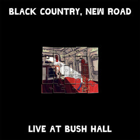 Live At Bush Hall - Black Country, New Road (Vinyl) (ON)